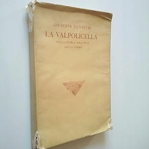 Bild des Verkufers fr La Valpolicella nella storia, nell'arte, nella poesia zum Verkauf von MAUTALOS LIBRERA