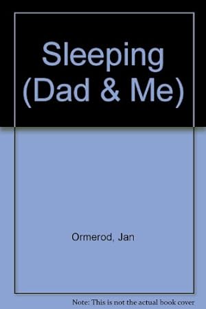 Seller image for Sleeping (Dad & Me) for sale by WeBuyBooks