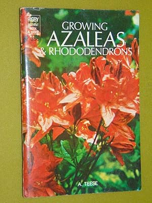 Immagine del venditore per Growing Azaleas & Rhododendrons venduto da Serendipitous Ink