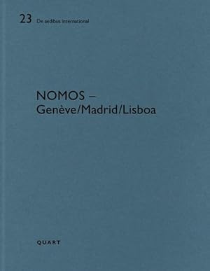 Bild des Verkufers fr Nomos - Genve/Lisboa/madrid : De Aedibus International zum Verkauf von GreatBookPrices