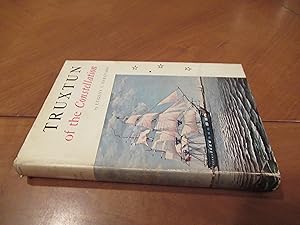 Truxton Of The Constellation: The Life Of Commodore Thomas Truxton Us. Navy 1755 1822