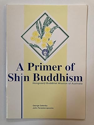 Imagen del vendedor de A primer of Shin Buddhism a la venta por Joseph Burridge Books