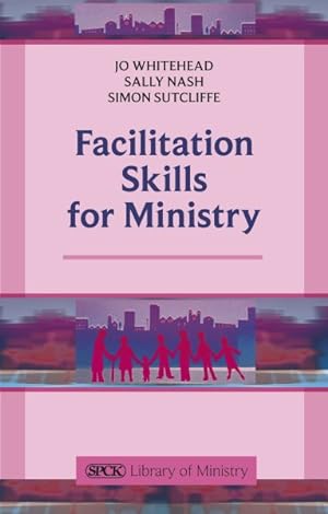 Seller image for Facilitation Skills for Ministry for sale by GreatBookPrices