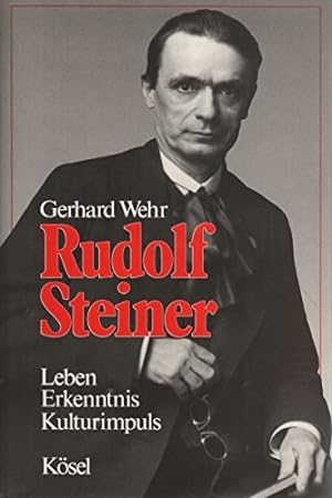 Bild des Verkufers fr Rudolf Steiner. Leben - Erkenntnis - Kulturimpuls. zum Verkauf von ACADEMIA Antiquariat an der Universitt
