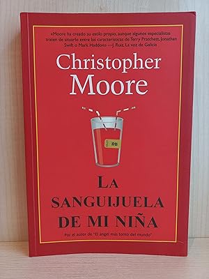 Imagen del vendedor de La sanguijuela de mi nia. Christopher Moore. La Factora de Ideas, primera edicin, 2009. a la venta por Bibliomania