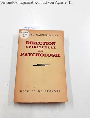 Seller image for Direction spirituelle et psychologie for sale by Versand-Antiquariat Konrad von Agris e.K.