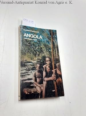 Angola met eigen ogen Dagboeknotities van Roeland Kerbosch