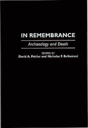 Imagen del vendedor de In Remembrance : Archaeology and Death a la venta por GreatBookPrices