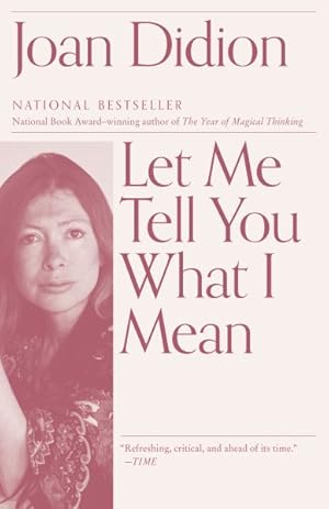 Seller image for Let Me Tell You What I Mean for sale by GreatBookPrices