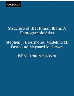 Immagine del venditore per Structure of the Human Brain : A Photographic Atlas venduto da GreatBookPrices