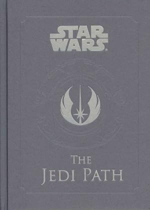 Seller image for Star Wars - the Jedi Path: a Manual for Students of the Force : The Jedi Path: a Manual for Students of the Force for sale by GreatBookPrices