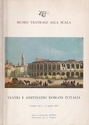 Image du vendeur pour Museo Teatrale alla Scala - Teatri e anfiteatri romani d'Italia mis en vente par Messinissa libri