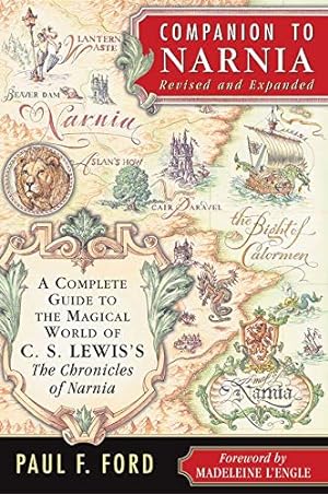 Bild des Verkufers fr Companion to Narnia, Revised Edition: A Complete Guide to the Magical World of C.S. Lewis's THE CHRONICLES OF NARNIA zum Verkauf von Modernes Antiquariat an der Kyll