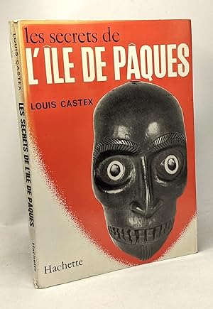 Les secrets de l'île de Pâques