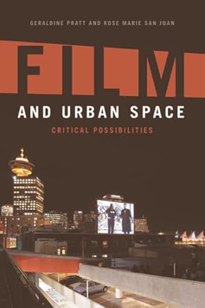 Bild des Verkufers fr Film and Urban Space : Critical Possibilities zum Verkauf von GreatBookPrices