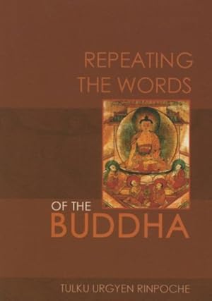 Imagen del vendedor de Repeating the Words of the Buddha a la venta por GreatBookPrices