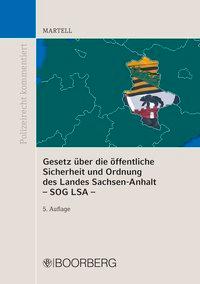 Bild des Verkufers fr Gesetz ber die oeffentliche Sicherheit und Ordnung des Landes Sachsen-Anhalt - SOG LSA - zum Verkauf von moluna