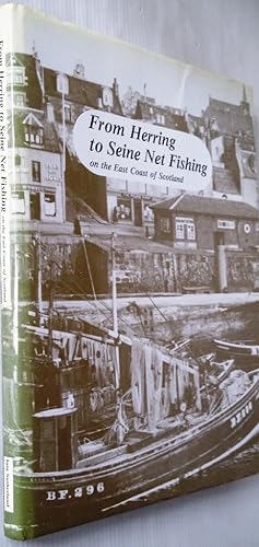 From Herring To Seine Net Fishing On The North East Coast Of Scotland