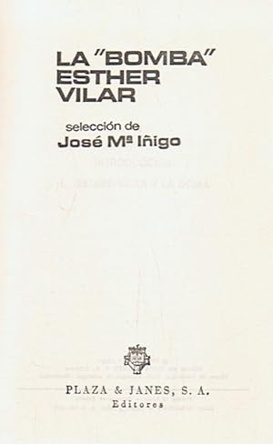 Immagine del venditore per LA BOMBA ESTHER VILAR venduto da Librera Torren de Rueda