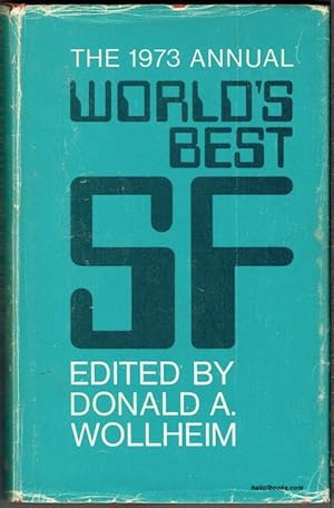 The 1973 Annual World's Best SF