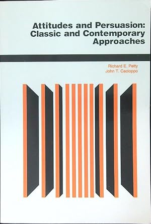 Seller image for Attitudes and persuasion: classic and contemporary approaches for sale by Miliardi di Parole