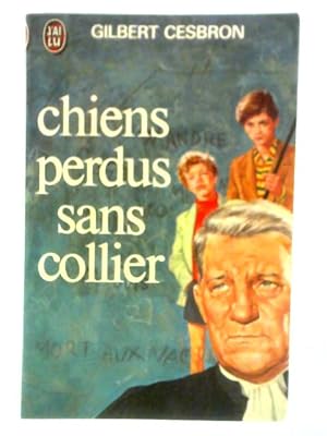 Bild des Verkufers fr Chiens Perdus Sans Collier zum Verkauf von World of Rare Books