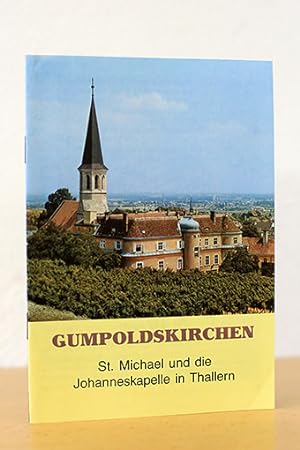 Bild des Verkufers fr Gumboldskirchen. St Michael und die Johanneskapelle in Thallern zum Verkauf von AMSELBEIN - Antiquariat und Neubuch