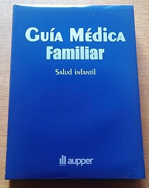 Imagen del vendedor de Gua mdica familiar. Salud infantil a la venta por TU LIBRO DE OCASION