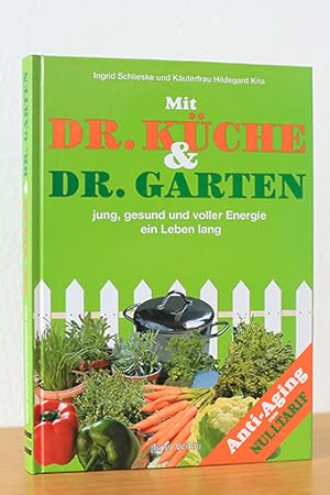 Imagen del vendedor de Mit Dr. Kche & Dr. Garten jung, gesund und voller Energie ein Leben lang a la venta por AMSELBEIN - Antiquariat und Neubuch