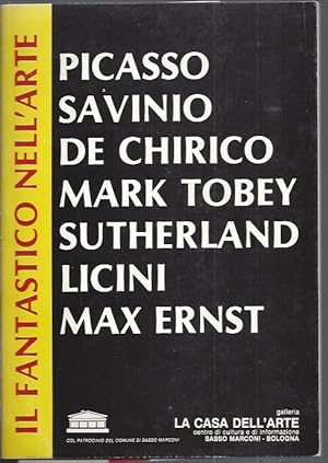 Bild des Verkufers fr IL FANTASTICO NELL'ARTE - Picasso, Savinio, De Chirico, Mark Tobey, Sutherland, Licini, Max Ernst zum Verkauf von ART...on paper - 20th Century Art Books