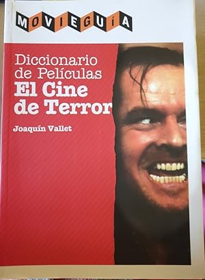 DICCIONARIO DE PELICULAS: EL CINE DE TERROR.