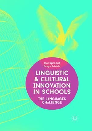 Imagen del vendedor de Linguistic and Cultural Innovation in Schools : The Languages Challenge a la venta por GreatBookPrices