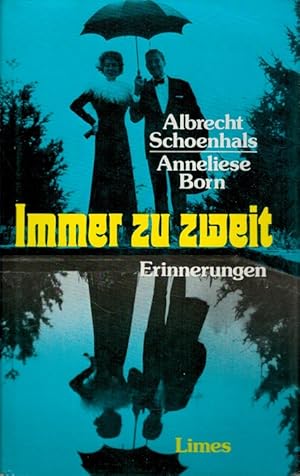 Imagen del vendedor de Immer zu zweit : Erinnerungen. a la venta por Versandantiquariat Nussbaum