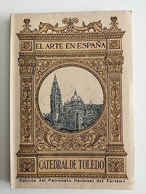 Imagen del vendedor de El arte en Espaa. 25 : La catedral de Toledo : cuarenta y ocho ilustraciones con texto de Jos Polo Benito a la venta por Perolibros S.L.