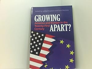 Bild des Verkufers fr Growing Apart?: America and Europe in the Twenty-First Century zum Verkauf von Book Broker