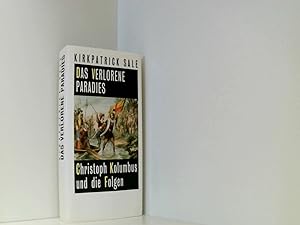 Seller image for Das verlorene Paradies. Christoph Kolumbus und die Folgen for sale by Book Broker
