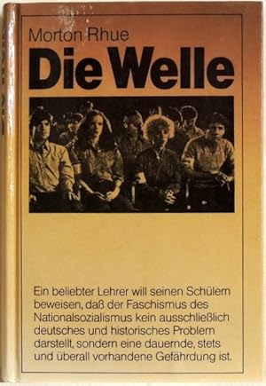 Imagen del vendedor de Die Welle; Bericht ber einen Unterrichtsversuch, der zu weit ging a la venta por Peter-Sodann-Bibliothek eG