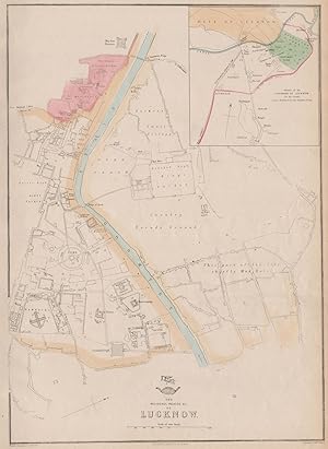 The Residency, Palaces, &c. of Lucknow; Inset map of sketch of the Environs of Lucknow (to the So...