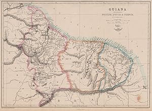 Guiana Comprehending British, Dutch & French