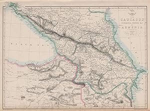 The Caucasus (Circassia, Georgia &c.) and Armenia