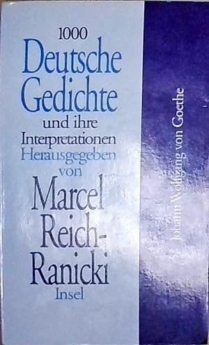 1000 Deutsche Gedichte und ihre Interpretationen, 10 Bde., Bd.2, Johann Wolfgang von Goethe