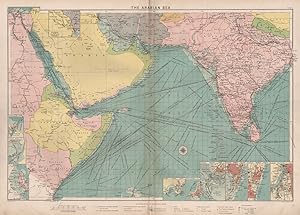 The Arabian Sea; Inset Port Said; Suez; Pangaru; Baghdad to the Persian Gulf; Aden; Colombo; Kara...