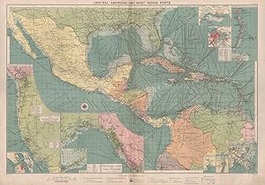 Central American and West Indian Ports; Inset The Pacific Coast from San Diego to Vancouver; San ...