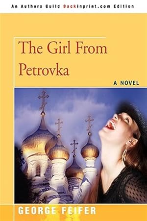 Imagen del vendedor de Girl from Petrovka a la venta por GreatBookPrices