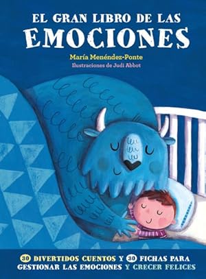 Seller image for El gran libro de las emociones / The Great Book of Emotions -Language: spanish for sale by GreatBookPrices