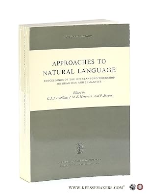 Imagen del vendedor de Approaches to Natural Language. Proceedings of the 1970 Stanford Workshop on Grammar and Semantics. a la venta por Emile Kerssemakers ILAB