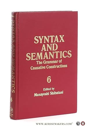 Seller image for Syntax and Semantics Volume 6. The Grammar of Causative Constructions. for sale by Emile Kerssemakers ILAB