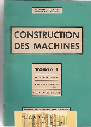 Imagen del vendedor de Construction des machines tome 1 a la venta por La Petite Bouquinerie