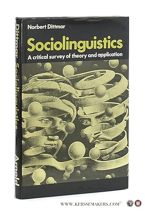 Bild des Verkufers fr Sociolinguistics. A critical survey of theory and application. Translated from the German by Peter Sand, Pieter A. M. Seuren and Kevin Whiteley. zum Verkauf von Emile Kerssemakers ILAB