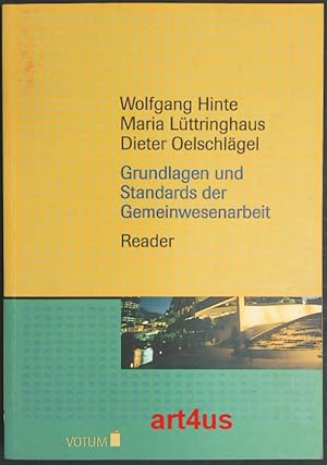 Bild des Verkufers fr Grundlagen und Standards der Gemeinwesenarbeit : Ein Reader fr Studium, Lehre und Praxis. zum Verkauf von art4us - Antiquariat